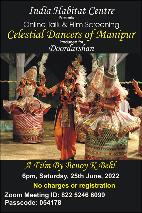 Online talk by Benoy K. Behl and film screening of ‘Celestial Dancers of Manipur’